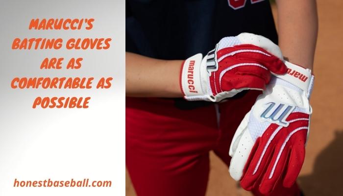 Marucci's Batting Gloves Are As Comfortable As Possible