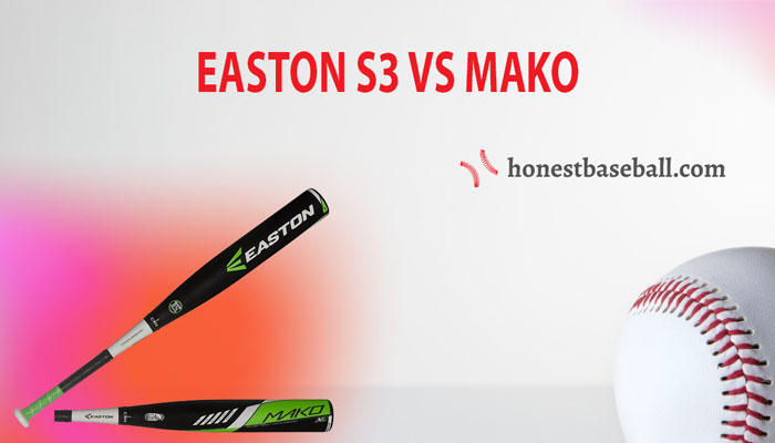 easton s3 vs mako
