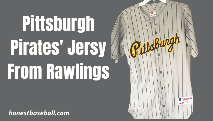 Pittsburgh Pirates' Jersy From Rawlings