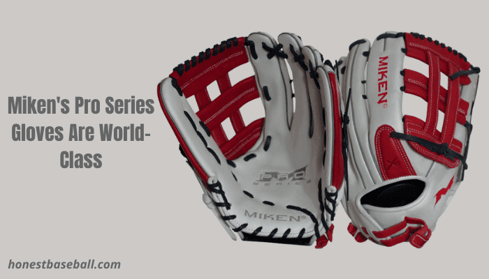 Miken's Pro Series Gloves Are World-Class
