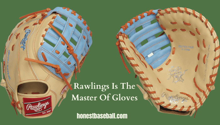 Rawlings Is The Master Of Gloves