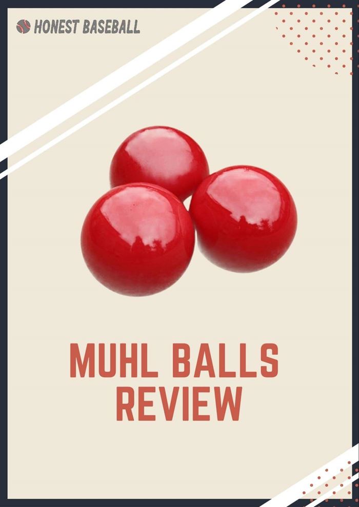 Muhl Balls Review