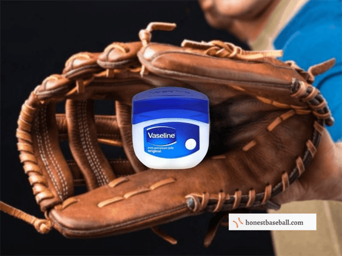 why Vaseline is used on a baseball glove 