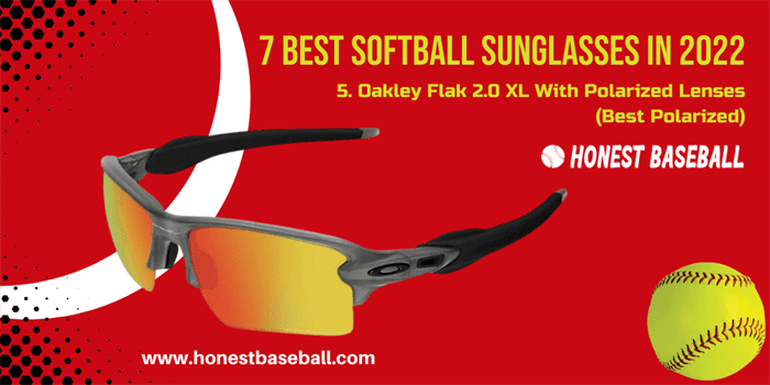 Oakley Flak 2.0 XL Is Best Polarized Sunglasses For Softball