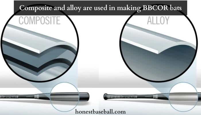 Composite and alloy are used in making BBCOR bats