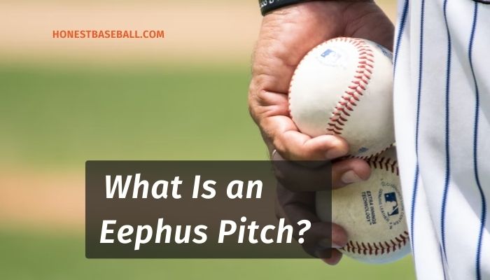 What Is an Eephus Pitch