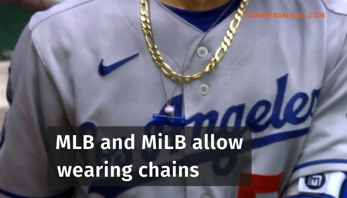 MLB and MiLB allow wearing chains
