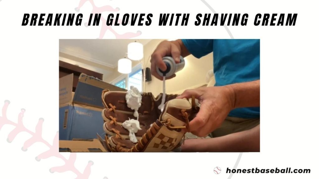 Applying shaving cream to break in a baseball glove