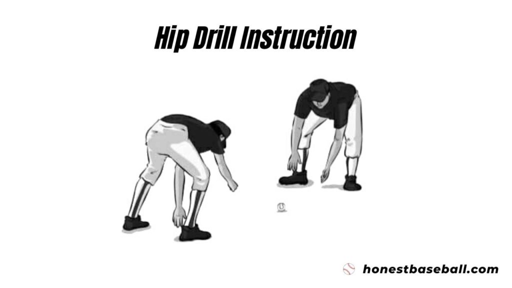 Instruction for hip fielding drill