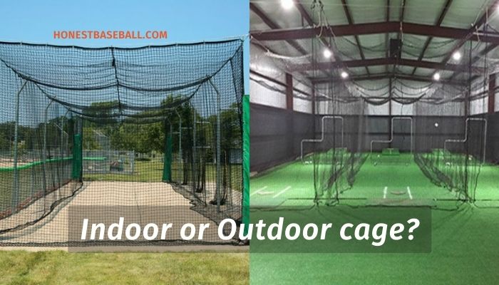 Indoor or Outdoor cage?
