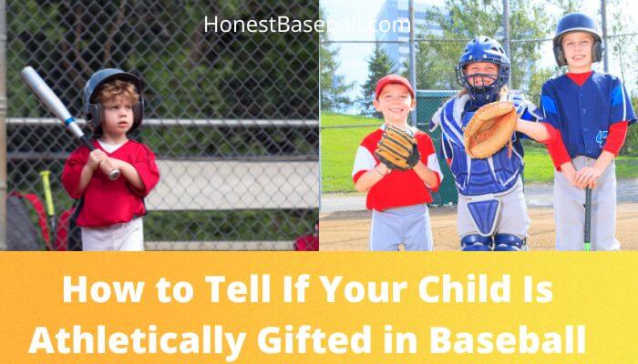 21 How To Tell If Your Child Is Athletically Gifted Baseball
 10/2022