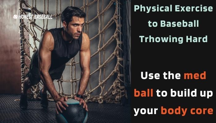 Use the med ball to build up your body core