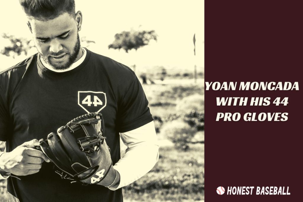 Yoan Moncada  With His 44 Pro Gloves
