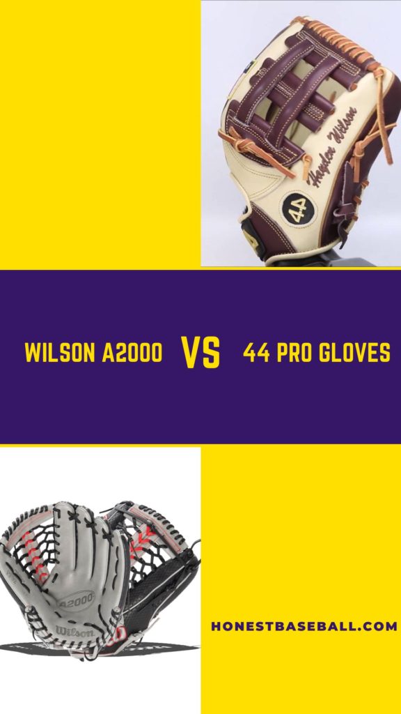  Wilson A2000 vs 44 Pro Gloves