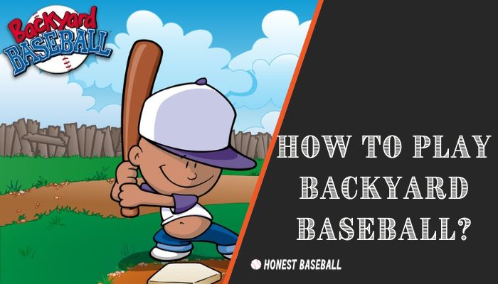 How to Play Backyard Baseball