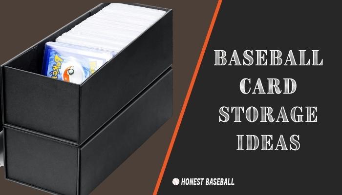 Baseball Card Storage Ideas