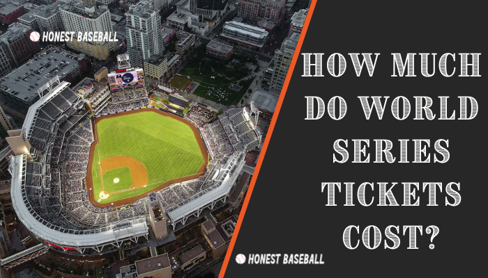 How much do World Series tickets cost
