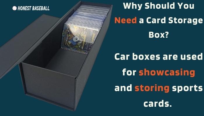 Car boxes are used for showcasing and storing sports cards