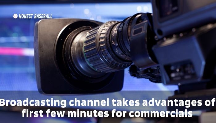 The broadcasting channel takes advantage of first few minutes of commercials