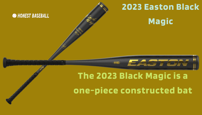 The 2023 Black Magic is a one-piece constructed bat