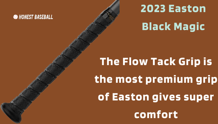 The Flow Tack Grip is the most premium grip of Easton and gives super comfort