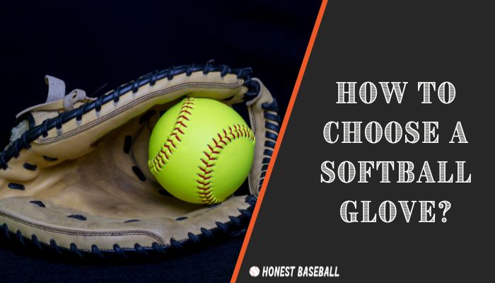 How to Choose a Softball Glove