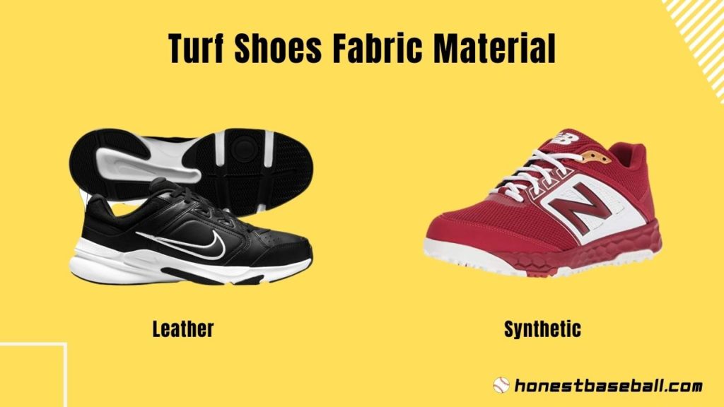 Baseball turf shoes’ common materials are leather and synthetics.