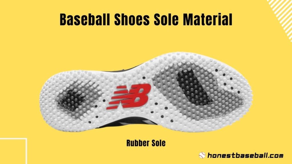 Rubber is the best sole for baseball turf shoes