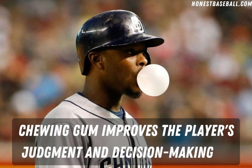 Chewing Gum Improves the Player's Judgment and Decision-Making