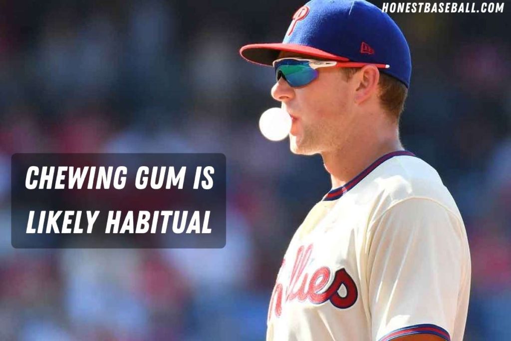 Chewing Gum Is Likely Habitual