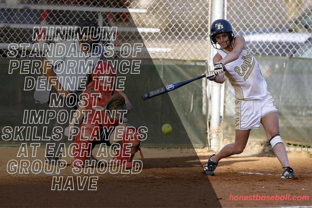 Minimum Standards of Performance define the most important skills players at each age group should have