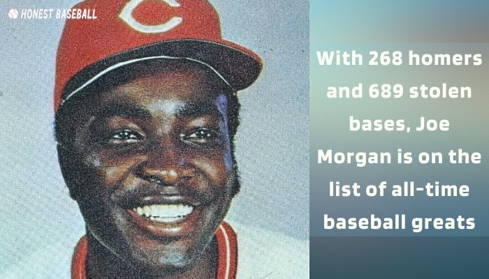 Joe morgan is one of the Best Black Baseball Players