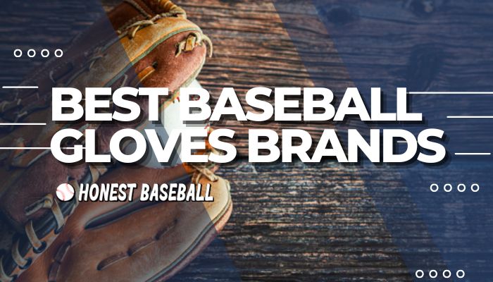 Best Baseball Gloves Brands