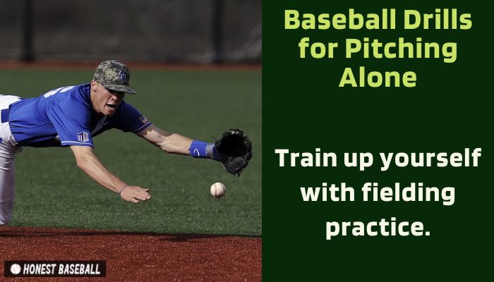 Train yourself with fielding practice
