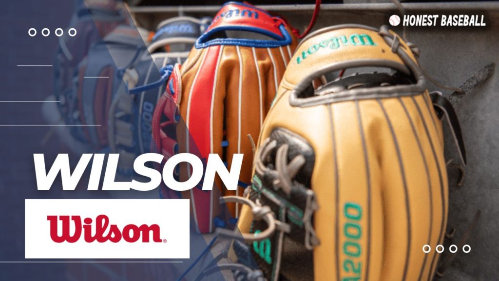 The first baseball glove brand Wilson was founded in 1913.
