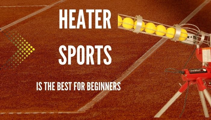 Heater Sports Pitching machine Is the best for beginners
