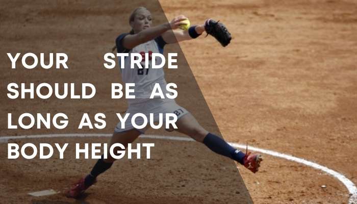 Your stride should be as long as your body height