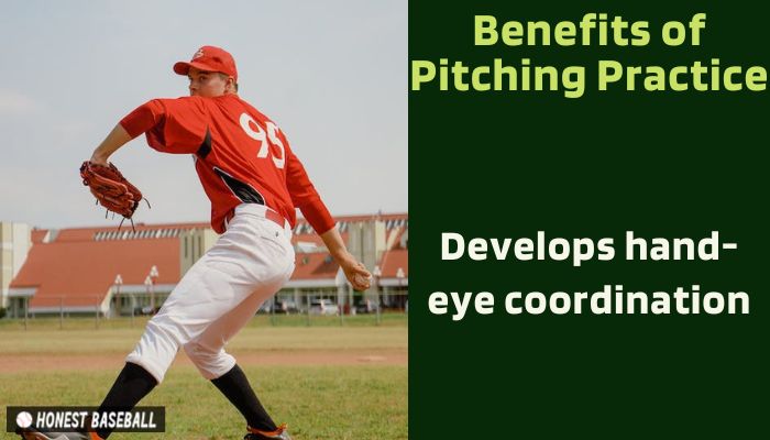  pitching practice develops hand-eye coordination