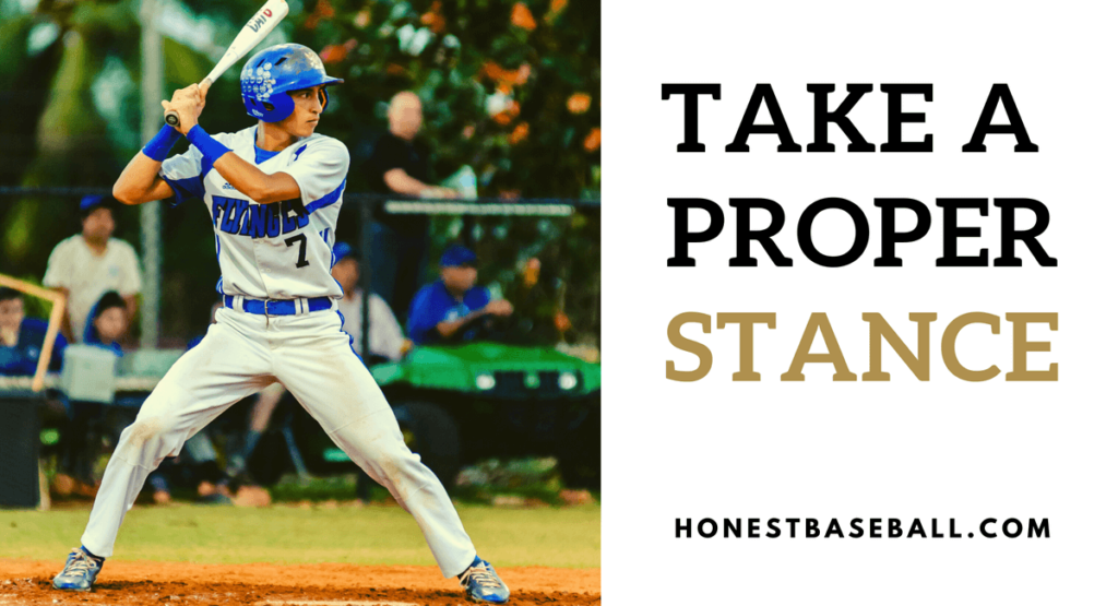 Take a Proper Stance to hit baseball 