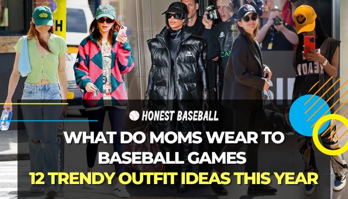 What Do Moms Wear To Baseball Games