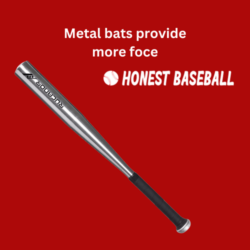  Metal Bats Provide more Force
