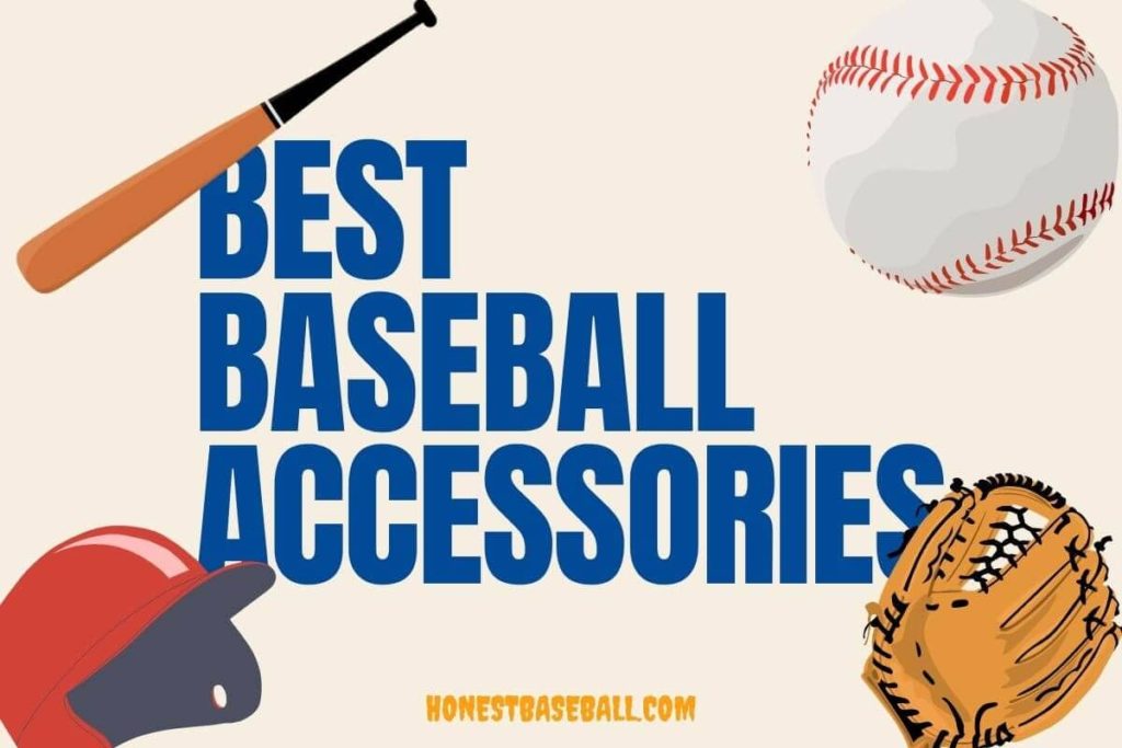 Best Baseball Accessories To Dominate The Game In 2023