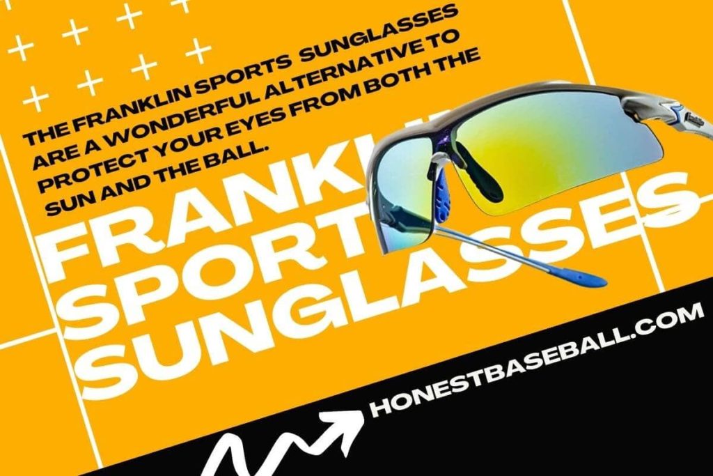 The Franklin Sports  Sunglasses are a wonderful alternative to protect your eyes from both the sun and the ball -Best Baseball Accessories