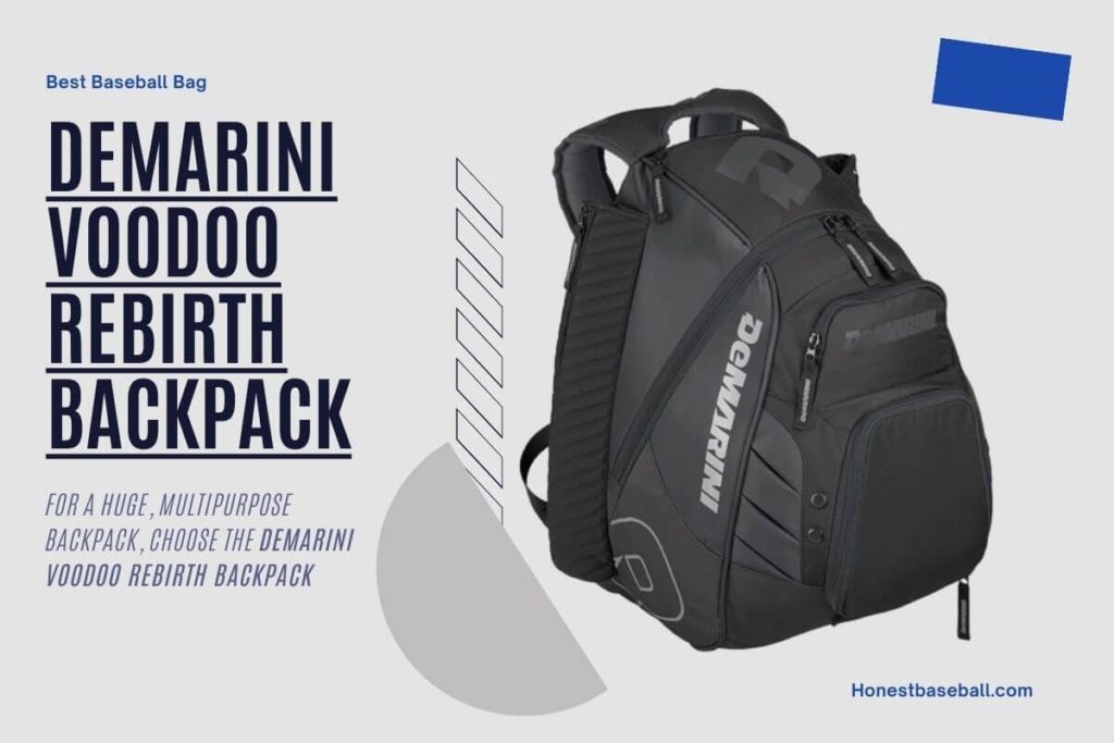 For a huge, multipurpose backpack, choose the DeMarini Voodoo Rebirth Backpack - Best Baseball Accessories