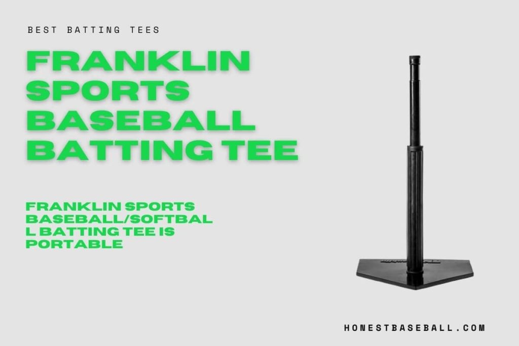 Franklin Sports' baseball_softball batting tee is portable - Best Baseball Accessories