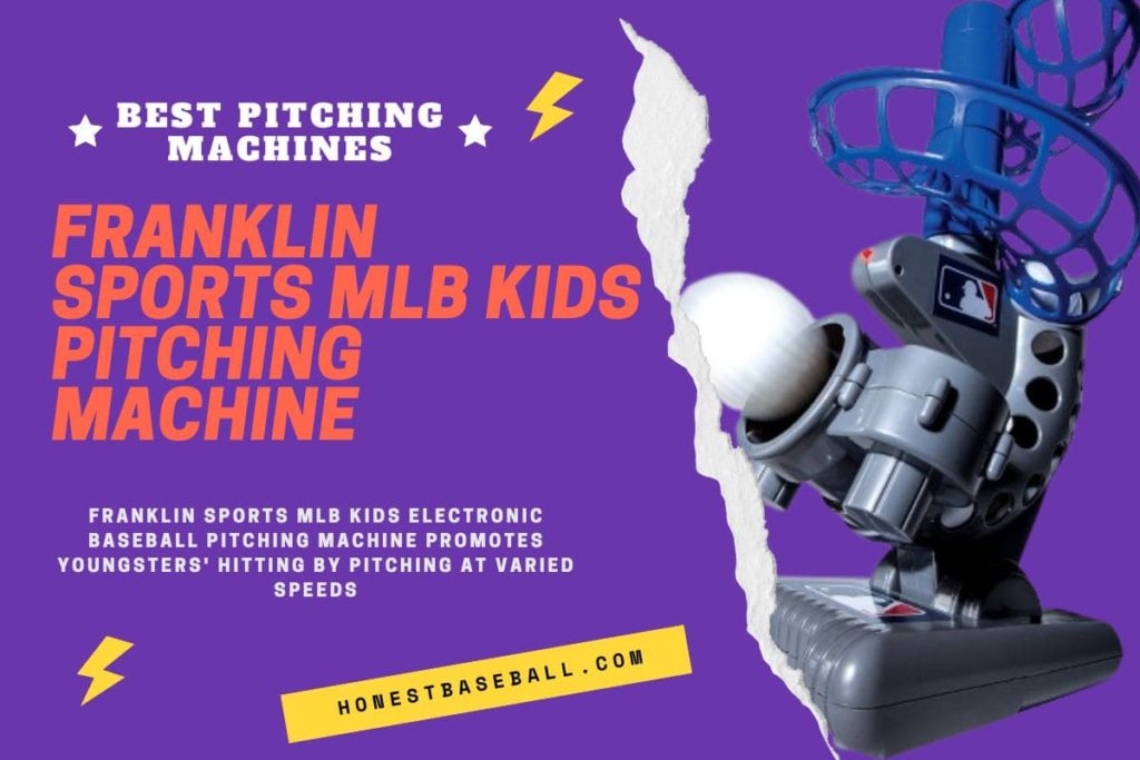 Franklin Sports MLB Kids Electronic Baseball Pitching Machine promotes youngsters' hitting by pitching at varied speeds - Best Baseball Accessories