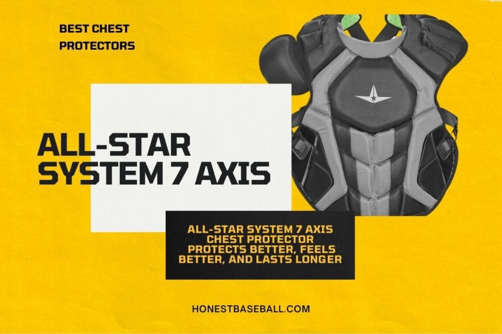 All-Star System 7 Axis Chest Protector protects better, feels better, and lasts longer - Best Baseball Accessories