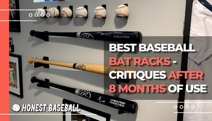 Best Baseball Bat Racks
