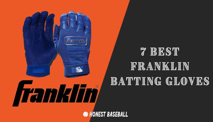 Best Franklin batting glvoes