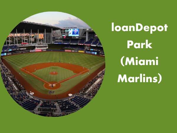 loanDepot Park (Miami Marlins)